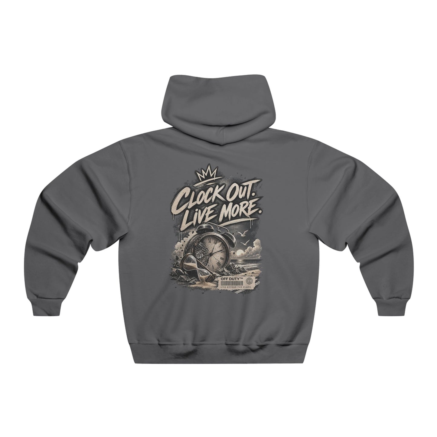 Off Duty Hoodie — “Clock Out. Live More.” Graphic Hooded Sweatshirt